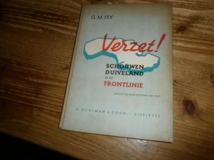 verzet schouwen duiveland in de frontlinie aug 1945, Boeken, Oorlog en Militair, Gelezen, Overige onderwerpen, Tweede Wereldoorlog