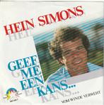 Hein Simons - Geef me een kans - Nr  130, Ophalen, Zo goed als nieuw, Overige formaten, Levenslied of Smartlap