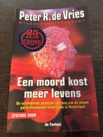 Een moord kost meer levens - Peter R. de Vries, Boeken, Ophalen of Verzenden, Gelezen