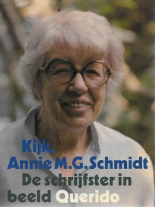 Kijk, Annie M.G. Schmidt, de schrijfster in beeld, Boeken, Overige Boeken, Gelezen, Ophalen of Verzenden