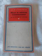 Naar de Indische Wonderwereld - Reisgids, Ophalen of Verzenden, Gelezen, Mr. W.J. van Balen