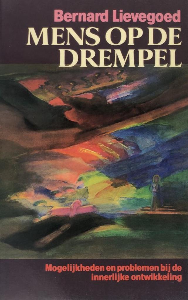Mens op de drempel Over innerlijke ontwikkeling B. Lievegoed, Boeken, Esoterie en Spiritualiteit, Zo goed als nieuw, Achtergrond en Informatie