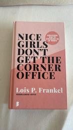 Lois P. Frankel - Nice girls don't get the corner office, Ophalen of Verzenden, Zo goed als nieuw, Lois P. Frankel