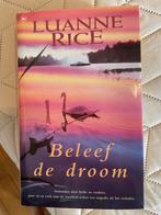 Beleef de droom - Luanne Rice, Ophalen, Zo goed als nieuw, Nederland