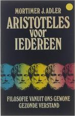 Aristoteles voor iedereen - Mortimer J. Adler, Boeken, Ophalen of Verzenden, Mortimer J. Adler, Zo goed als nieuw