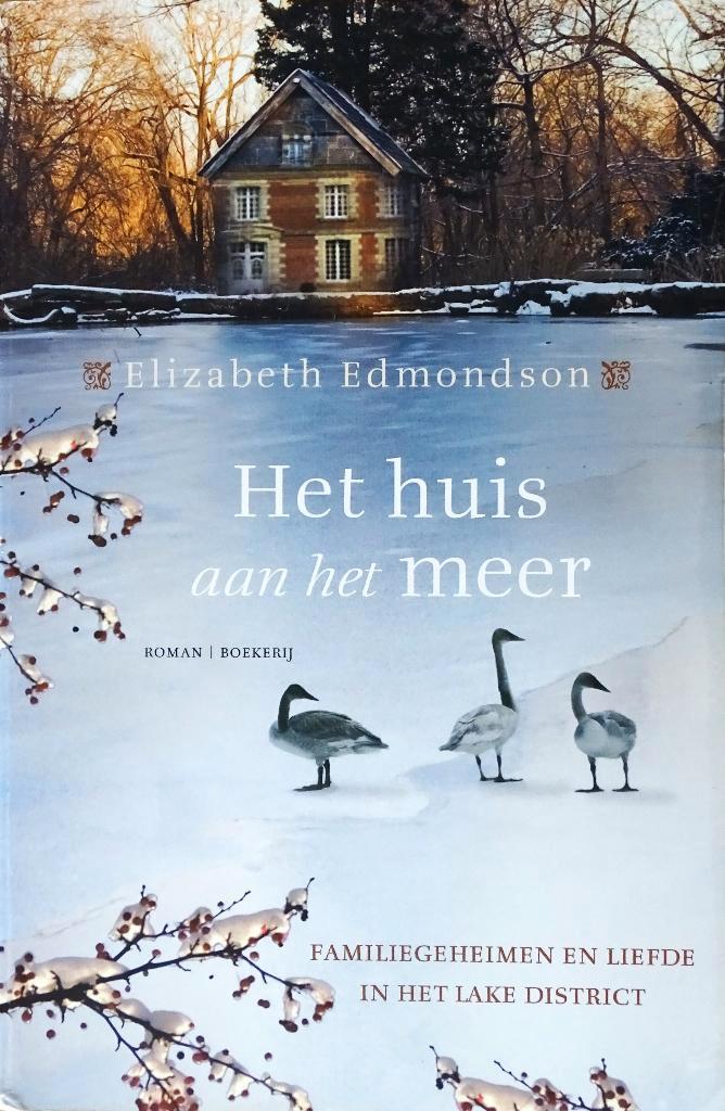 HET HUIS AAN HET MEER > ELIZABETH EDMONDSON > 4e ITEM GRATIS, Boeken, Romans, Zo goed als nieuw, Europa overig, Ophalen of Verzenden