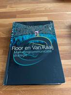 Marketingcommunicatiestrategie (Floor en Van Raaij), Gelezen, Ophalen of Verzenden, J.M.G. Floor; W.F. van Raaij, Management