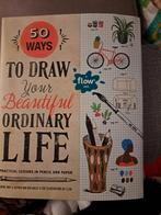 50 Ways to Draw Your Beautiful Ordinary Life  (nieuw), Boeken, Hobby en Vrije tijd, Nieuw, Ophalen of Verzenden, Overige onderwerpen