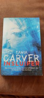 Tania Carver - Insluiper, Ophalen of Verzenden, Zo goed als nieuw, Tania Carver