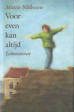 Voor Even kan Altijd, Gelezen, Mattie Nikkessen, HAVO, Ophalen of Verzenden