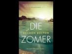Sharon Bolton - die zomer., Ophalen of Verzenden, Zo goed als nieuw, Sharon Bolton