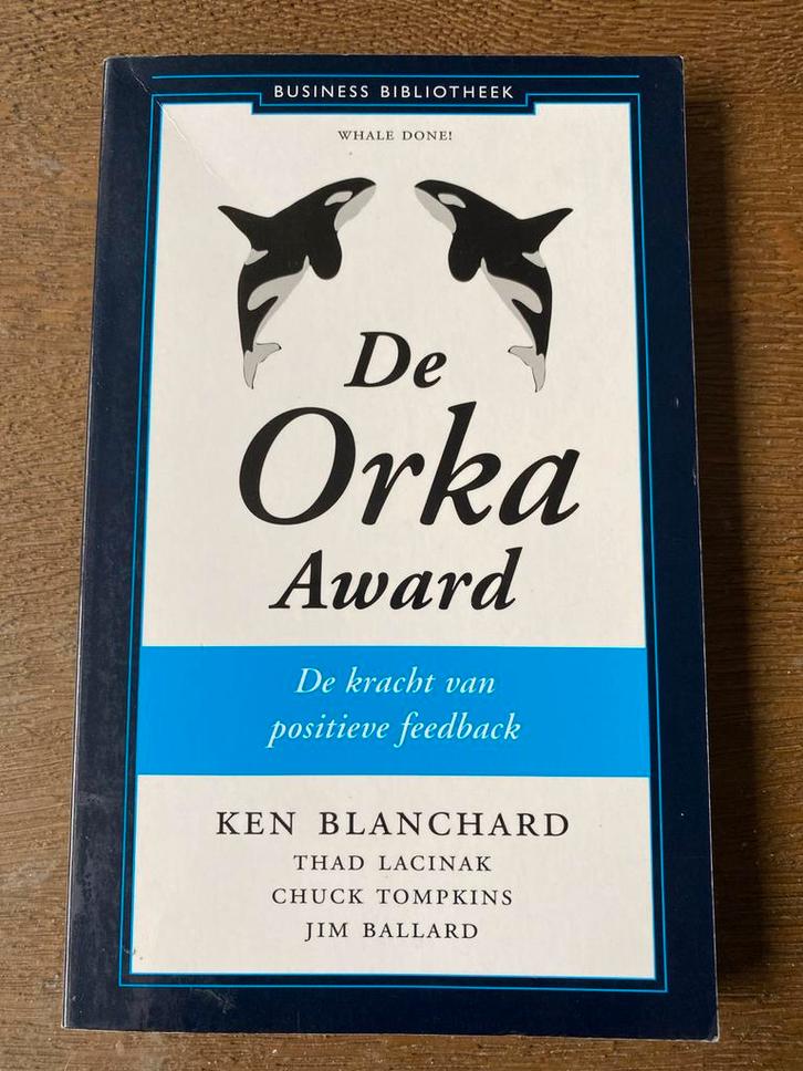 De Orka Award - Ken Blanchard, Boeken, Advies, Hulp en Training, Zo goed als nieuw, Ophalen of Verzenden