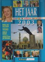 Het jaar 2003, emotie in nieuws en sport, Boeken, Geschiedenis | Wereld, Gelezen, Onbekend, Ophalen of Verzenden