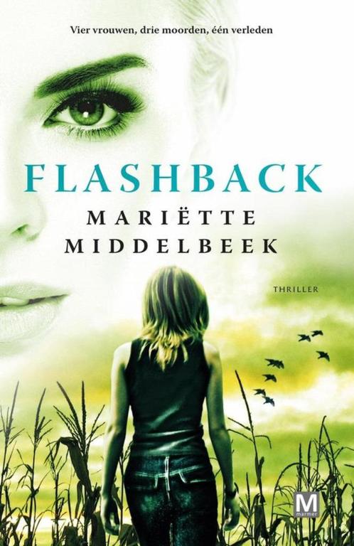 Mariëtte Middelbeek - Flashback, Boeken, Thrillers, Zo goed als nieuw, Nederland, Ophalen of Verzenden