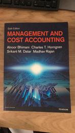 Management and Cost Accounting - Bhimani, Horngren, Datar, Ophalen of Verzenden, Zo goed als nieuw, Management
