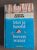 Met je hoofd boven water, Ophalen of Verzenden, Zo goed als nieuw, Gideon Samson