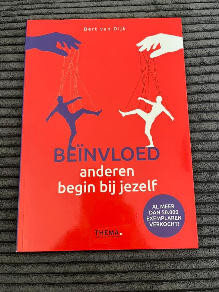 Bert van Dijk - Beïnvloed anderen, begin bij jezelf, Boeken, Esoterie en Spiritualiteit, Zo goed als nieuw, Overige onderwerpen