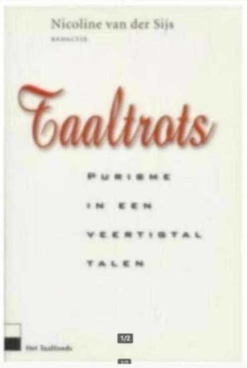Taaltrots (Purisme in een veertigtal talen) V.D. Sijs, Boeken, Taal | Overige Talen, Zo goed als nieuw, Ophalen of Verzenden