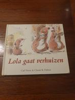 Carl Norac - Lola gaat verhuizen, Boeken, Ophalen of Verzenden, Carl Norac