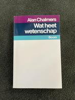 A. Chalmers - Wat heet wetenschap?, A. Chalmers, Ophalen of Verzenden, Zo goed als nieuw, Logica of Wetenschapsfilosofie
