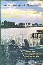 A.Oosterbroek-Dutschun-Het laatste woord is liefde (qwe), Ophalen of Verzenden, Gelezen, Nederland