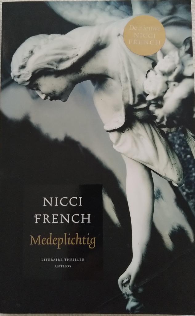 Boek Medeplichtig Nicci French, Boeken, Thrillers, Gelezen, Europa overig, Ophalen of Verzenden