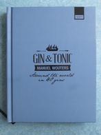 Gin & Tonic - Manuel Wouters, Boeken, Ophalen of Verzenden, Zo goed als nieuw