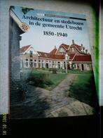 Architectuur en stedebouw in de gemeente Utrecht. Santen, Ophalen of Verzenden, Zo goed als nieuw