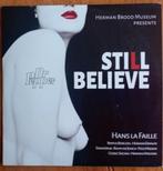 Hans La Faille ‎– Still Believe, Ophalen of Verzenden, 2000 tot heden, Zo goed als nieuw