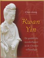 Chen-Niang Kwan Yin De goddelijke moederfiguur in de Chinese, Ophalen of Verzenden, Nieuw