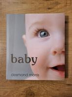 Baby - Desmond Morris Het boek is 100% NIEUW!!!, Ophalen, Nieuw, Opvoeding tot 6 jaar, Desmond Morris