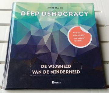 DEEP DEMOCRACY. De wijsheid van de minderheid beschikbaar voor biedingen