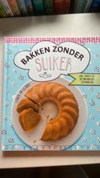 Bakken Zonder Suiker - Taart & Co., Boeken, Ophalen of Verzenden, Zo goed als nieuw, Europa, Gezond koken