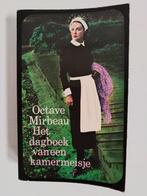 Octave Mirbeau - Het dagboek van een kamermeisje, Gelezen, Europa overig, Octave Mirbeau, Ophalen of Verzenden