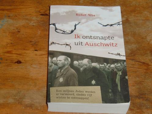 Rudolf Vrba : Ik ontsnapte uit Auschwitz (ervaringen, Wo2), Boeken, Geschiedenis | Wereld, Zo goed als nieuw, Europa, 20e eeuw of later
