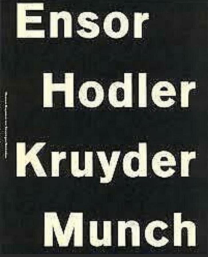 ENSOR HODLER KRUYDER MUNCH Wegbereiders van het Modernisme, Boeken, Kunst en Cultuur | Beeldend, Zo goed als nieuw, Verzenden