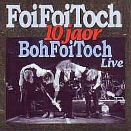 Boh Foi Toch - Boh Foi Toch10 Joar Live  CD , Cd's en Dvd's, Cd's | Nederlandstalig, Nieuw in verpakking, Ophalen of Verzenden