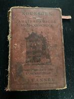 Wannée,C.J./Kookboek van de Amsterdamsche Huishoudschool, Boeken, Kookboeken, Ophalen of Verzenden