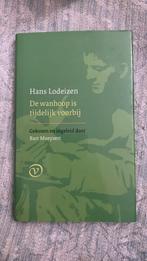 Hans Lodeizen - De wanhoop is tijdelijk voorbij, Boeken, Ophalen of Verzenden, Zo goed als nieuw, Hans Lodeizen