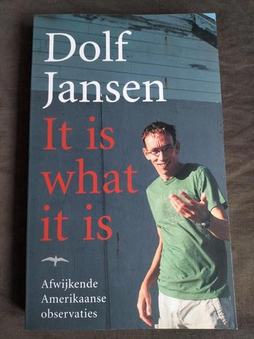 Dolf Jansen - It is what it is / Amerikaanse observaties beschikbaar voor biedingen