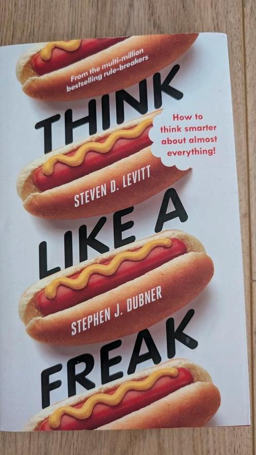 Think like a freak Levitt and dubner, Boeken, Psychologie, Gelezen, Ophalen of Verzenden