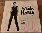 LP White Honey - Some kinda woman, Cd's en Dvd's, Vinyl | Rock, Ophalen of Verzenden, Gebruikt