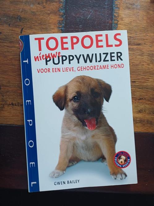 TOEPOELS Puppywijzer - Gwen Bailey - Hondentraining, Boeken, Advies, Hulp en Training, Zo goed als nieuw, Ophalen of Verzenden