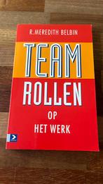 R.Meredith Belbin - Teamrollen op het werk, Boeken, Ophalen of Verzenden, Zo goed als nieuw, R.Meredith Belbin