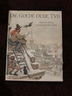 De Goede Oude Tijd - Anton Pieck, Ophalen, 20e eeuw of later, Gelezen, Anton Pieck