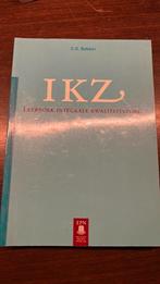 C.G. Bakker - IKZ leerboek integrale kwaliteitszorg, Ophalen of Verzenden, Zo goed als nieuw, C.G. Bakker
