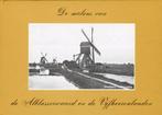 De molens van de Alblasserwaard en de Vijfheerenlanden, Ophalen of Verzenden, 1980 tot heden, Zuid-Holland