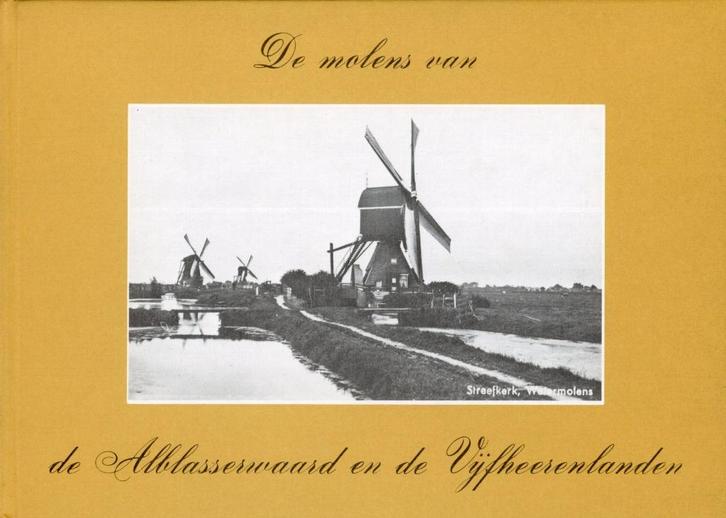 De molens van de Alblasserwaard en de Vijfheerenlanden, Verzamelen, Ansichtkaarten | Nederland, Zuid-Holland, 1980 tot heden, Ophalen of Verzenden