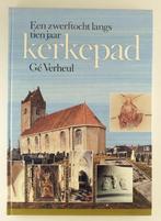 Verheul, Ge - Een zwerftocht langs tien jaar kerkepad, Boeken, Verzenden, Gelezen