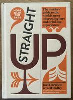 Straight up - Joël Harrison - guide to more than 550 bars, Boeken, Overige Boeken, Ophalen of Verzenden, Zo goed als nieuw